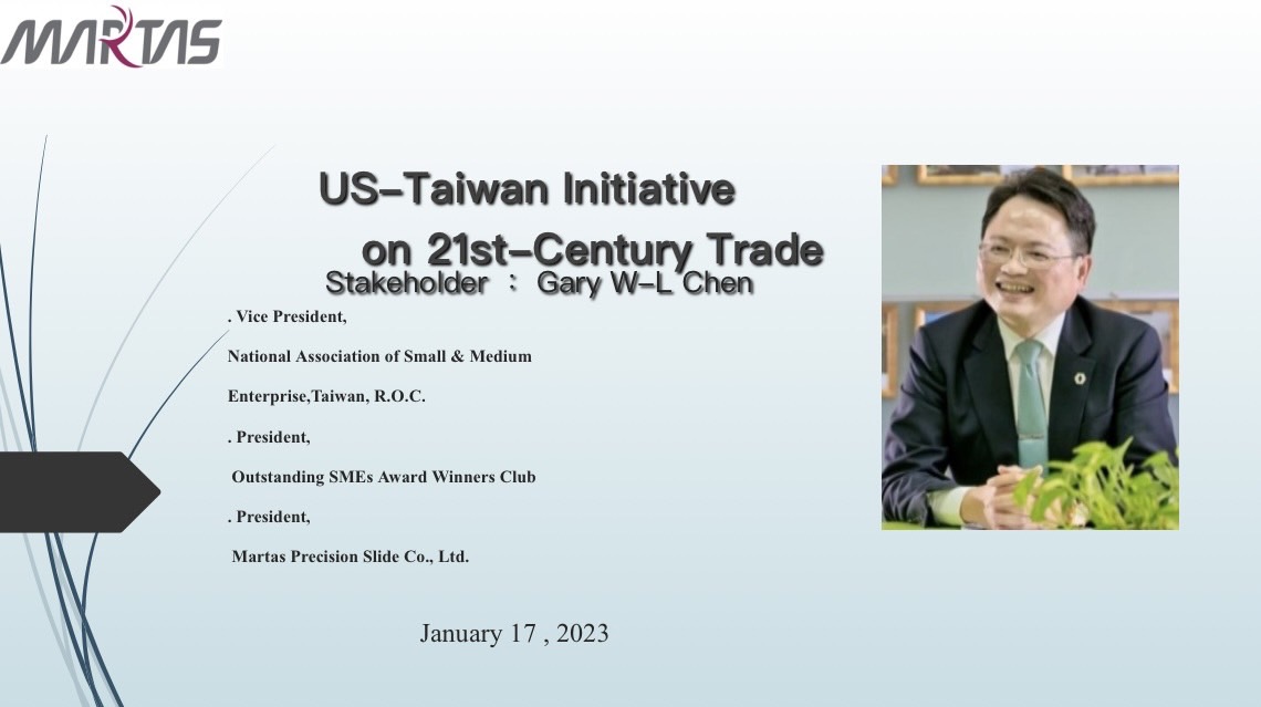 Gary, president of MARTAS, served as the Stakeholder of the first batch of US-Taiwan Initiative on 21st-Century Trade Agreements